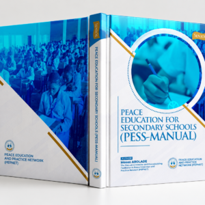 PESS Manual (Peace Education for Secondary Schools Manual)